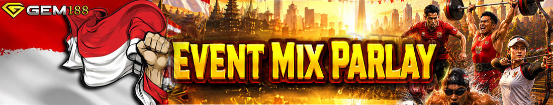 EVENT MIX PARLAY GEM188