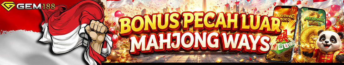 Bonus Pecah Luar Mahjong